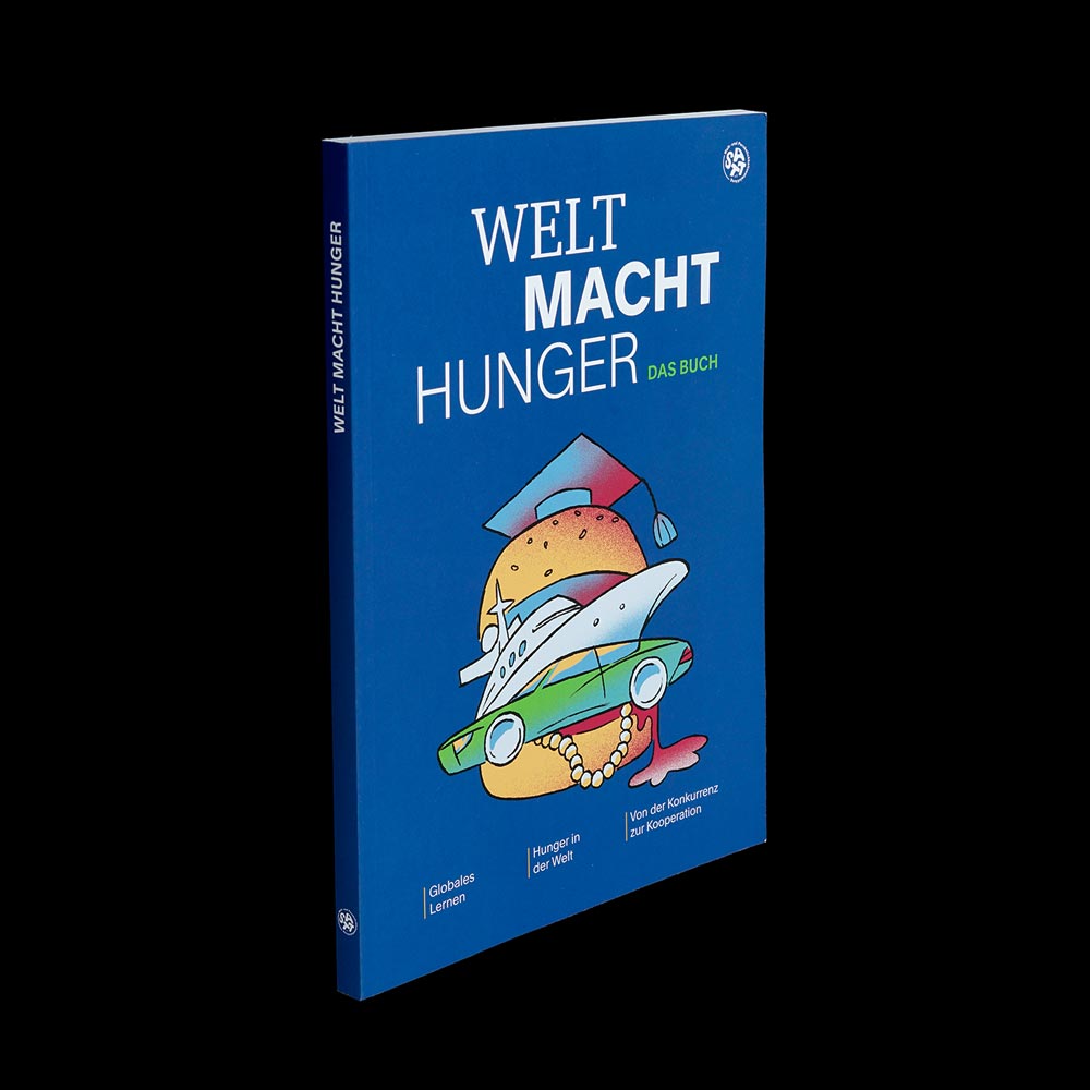 Welt Macht Hunger